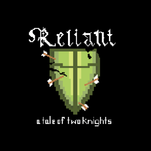 Reliant: a Tale of Two Knights